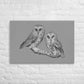 These "Owl Canvas Wall Hangings" are from a drawing of mine created with a graphite pencil. It is Two Owls staring at you as if to say "Who's There". It has been digitally optimized and transferred to a poly-cotton blend canvas.